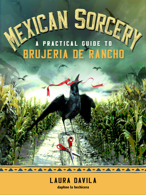 Title details for Mexican Sorcery by Laura Davila - Available